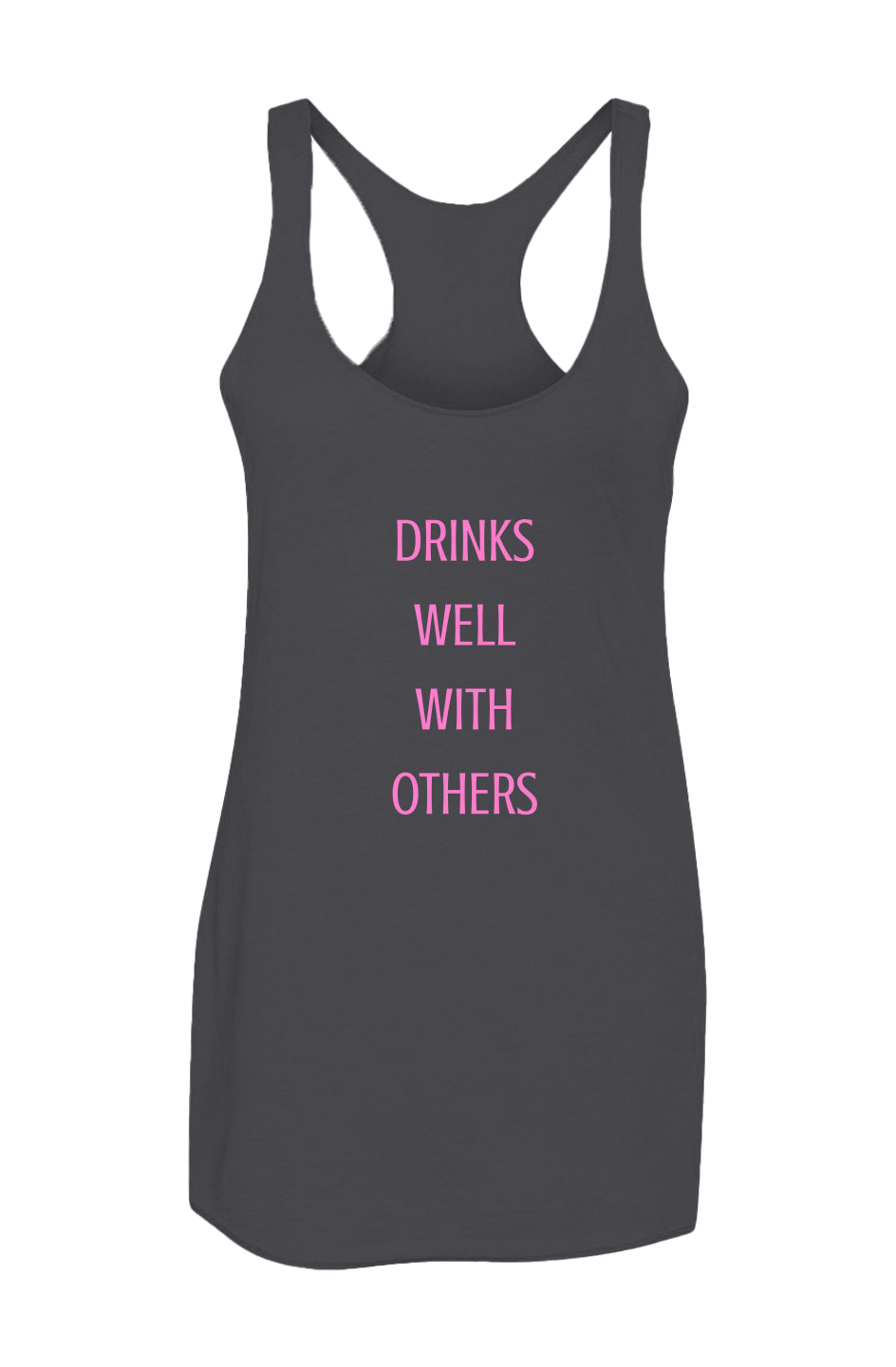 Drinks Well With Others Women’s Triblend Racerback Tank