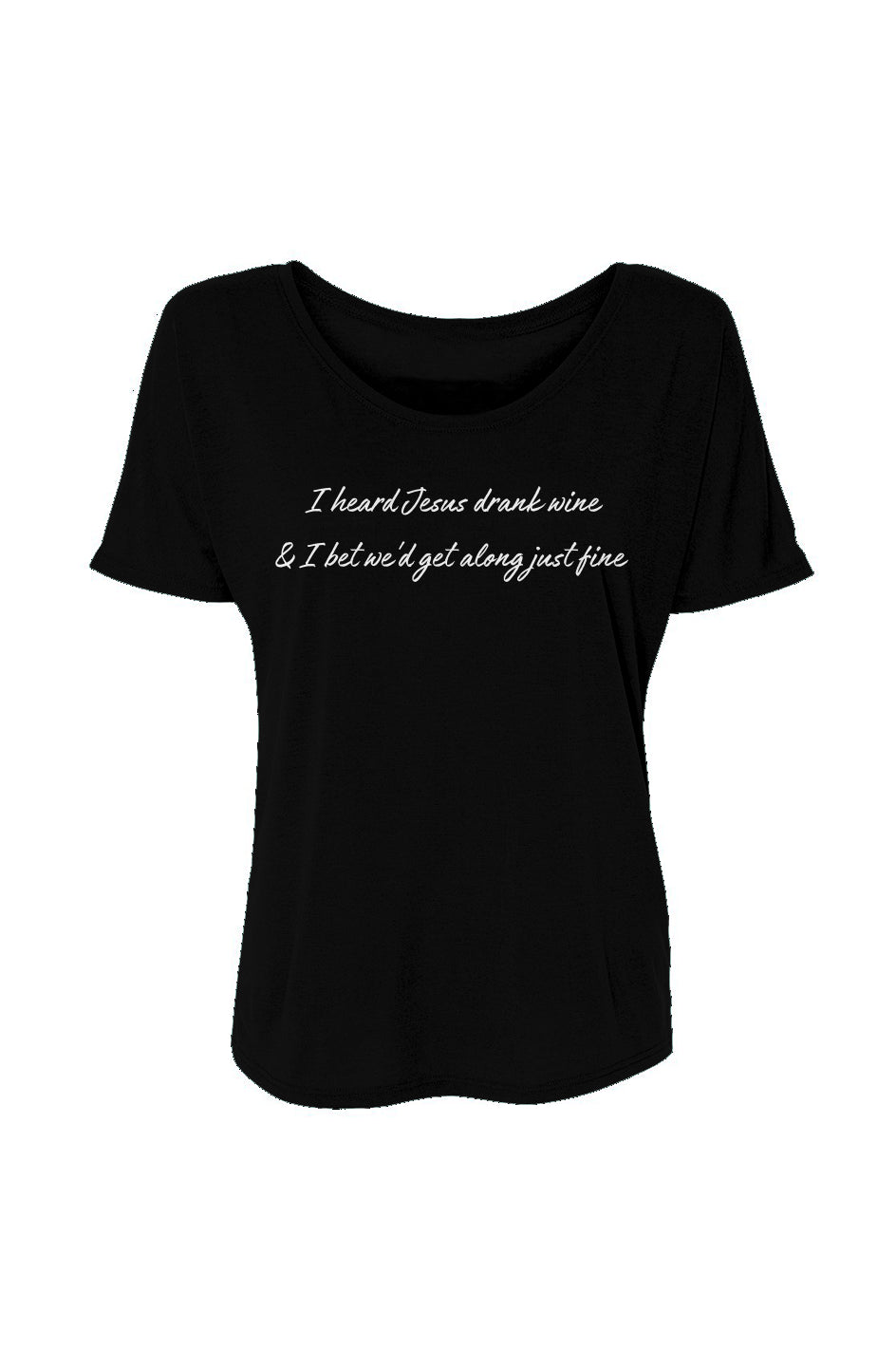 Jesus Drank Wine Women’s Slouchy Tee