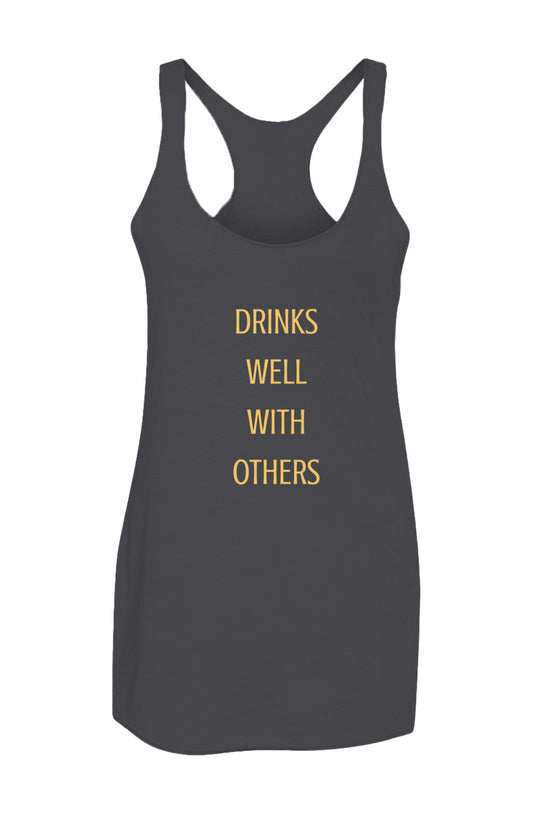 Drinks Well With Others Women’s Triblend Racerback Tank